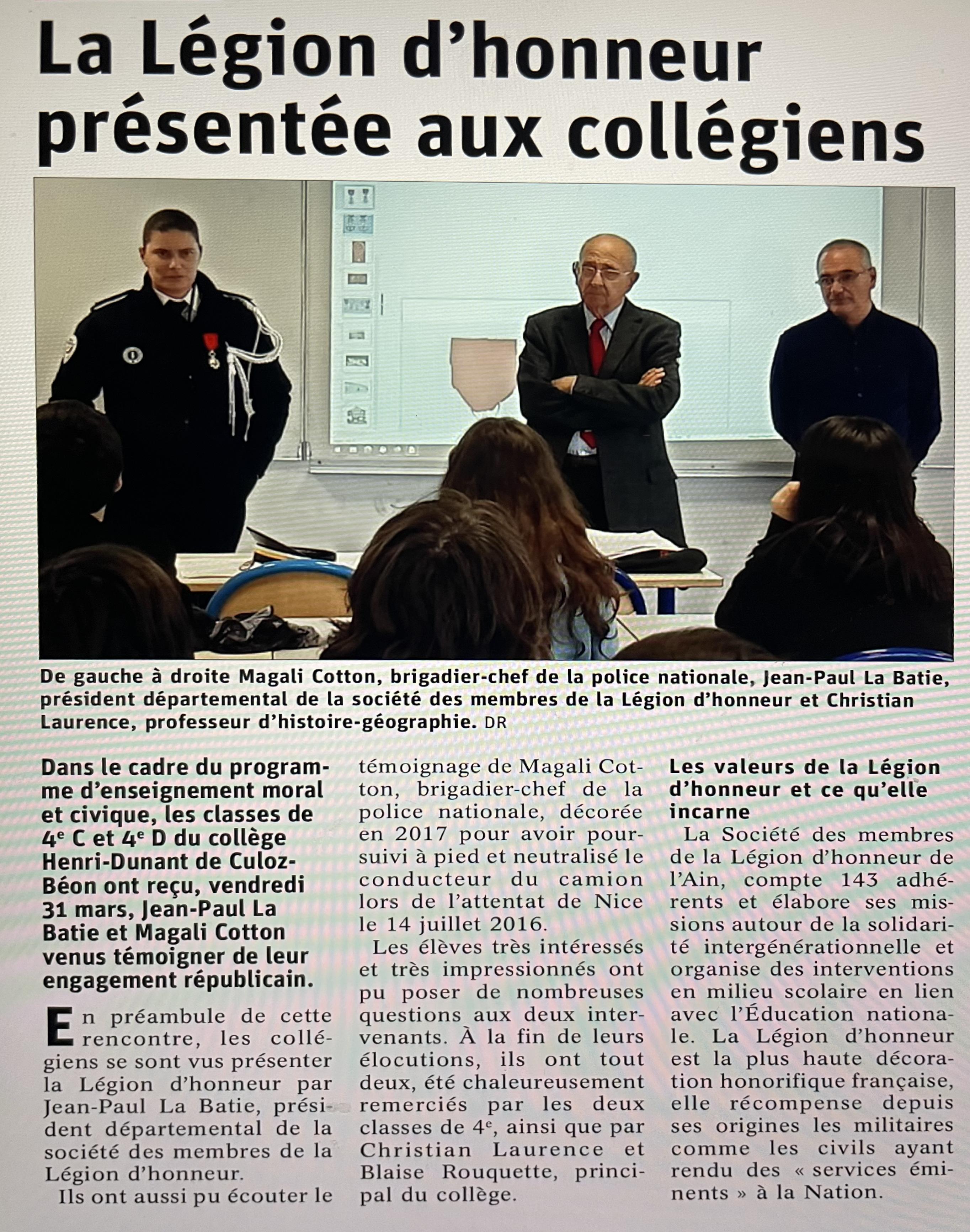 Dans le cadre du programme d'enseignement moral et civique, les classes  4e C et 4e D du collège Henri-Dunant de Culoz-Béon ont reçu, vendredi 31 m ars, Jean-Paul LaBatie et Magali Cotton venus témoigner de leurengagement républicain.